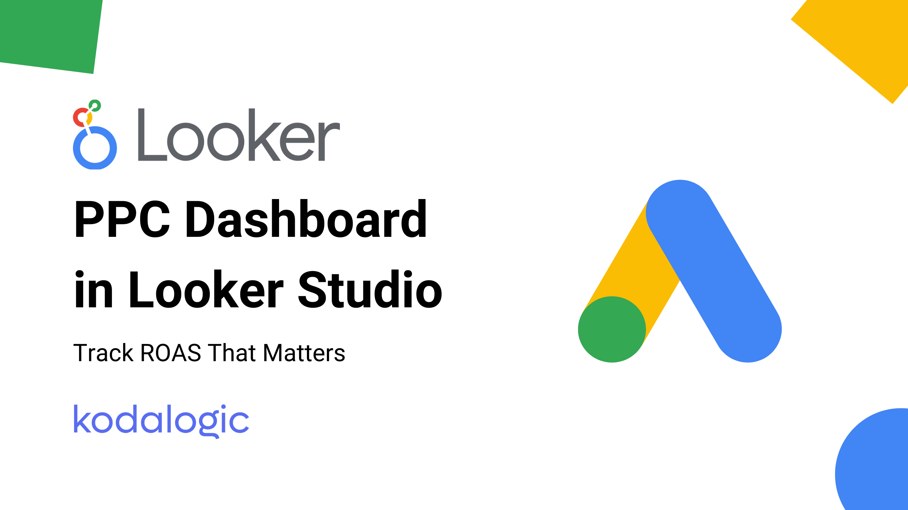 Post Cover - PPC Dashboard in Looker Studio: Track ROAS Without the Spreadsheet