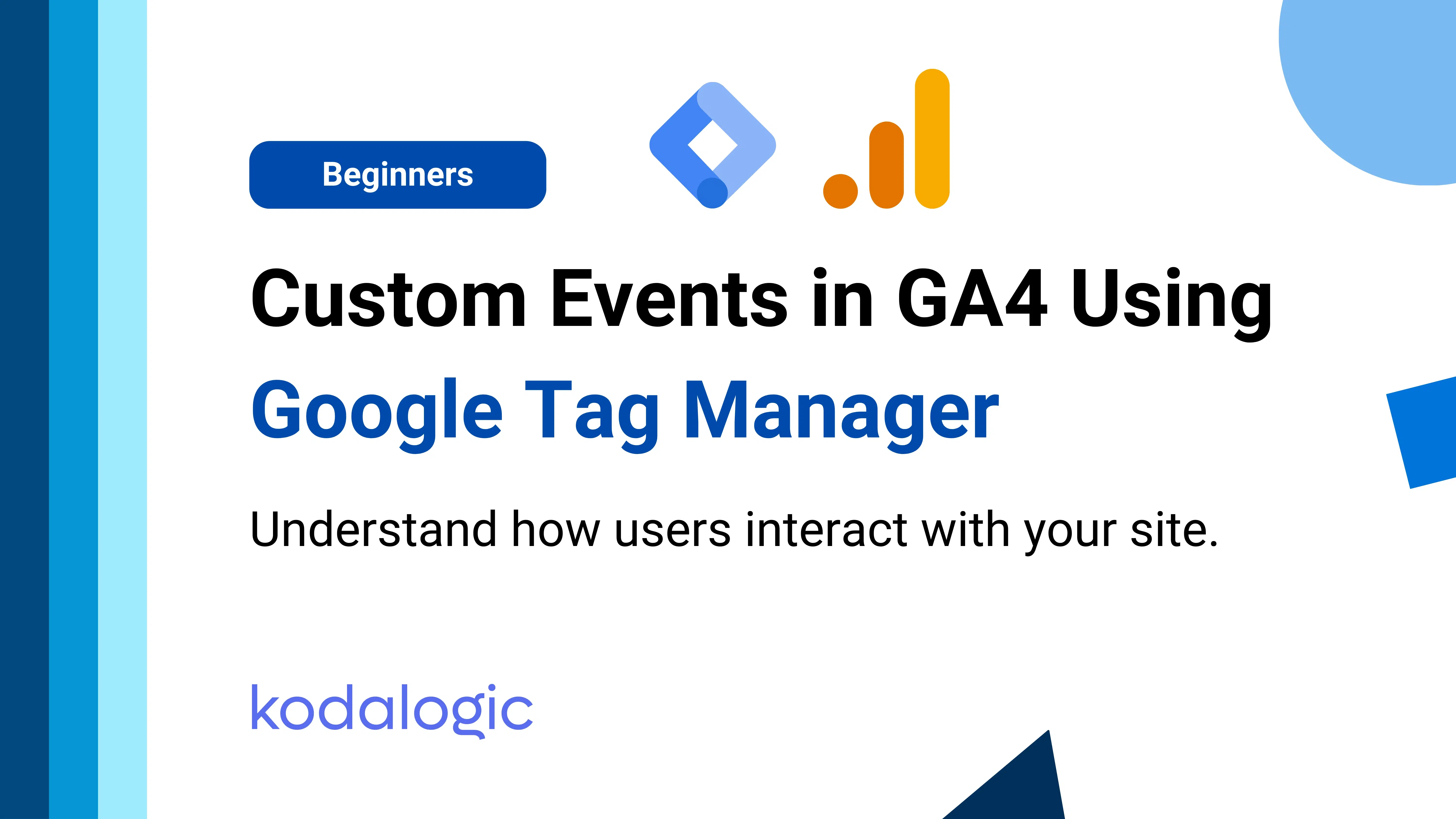 Post Cover - Set Up GA4 Events with Tag Manager Dashboards