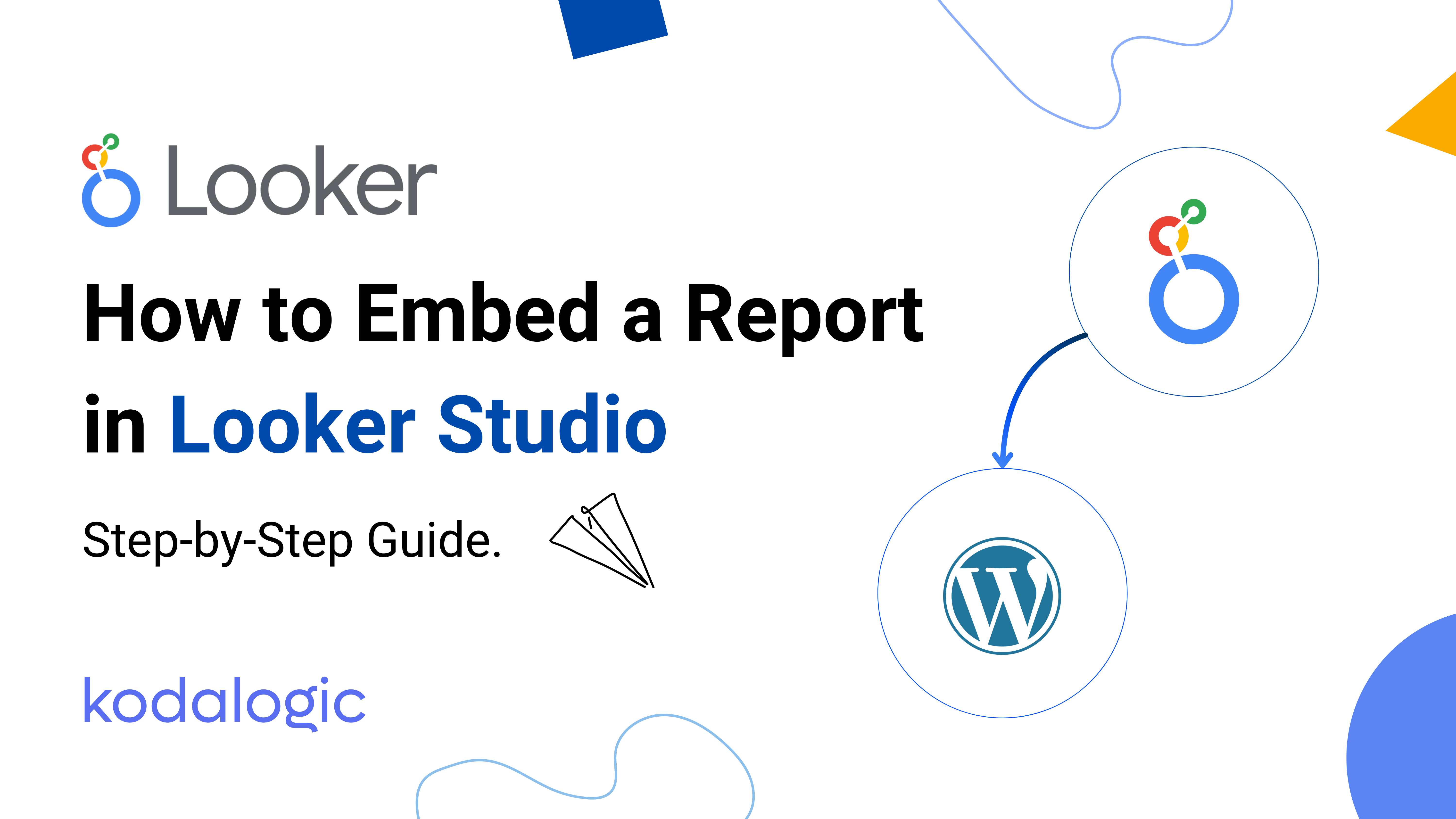 Post Cover - How to Embed a Report in Looker Studio: A Step-by-Step Guide 